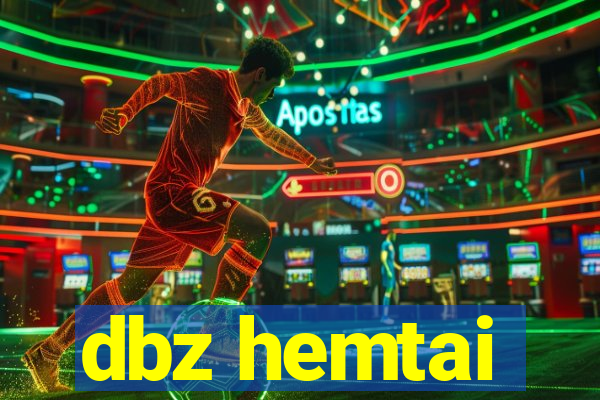 dbz hemtai